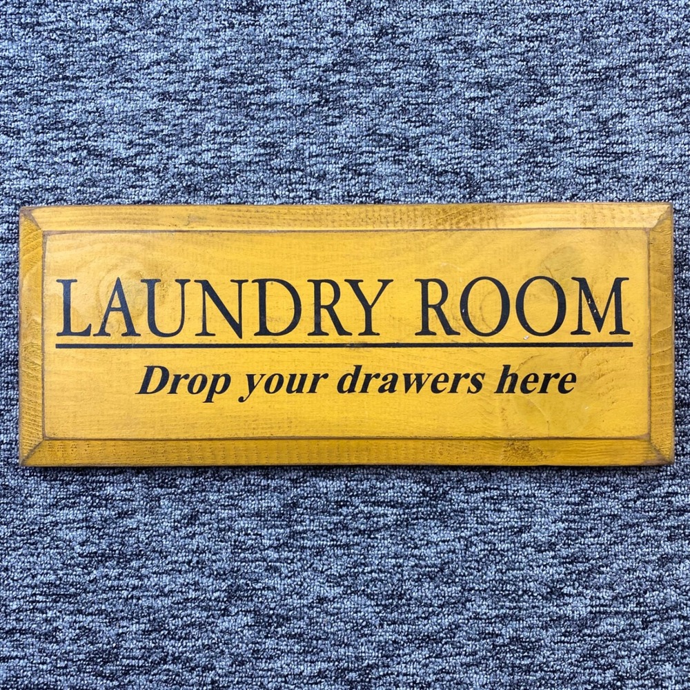 Rustic Wood Laundry Room Sign Drop Your Drawers Here Farmhouse Wall Decor 18x7